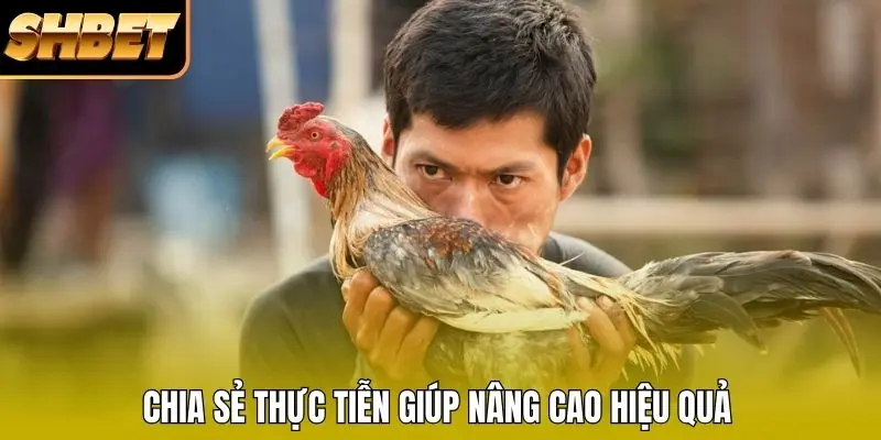 Chia sẻ thực tiễn giúp nâng cao hiệu quả