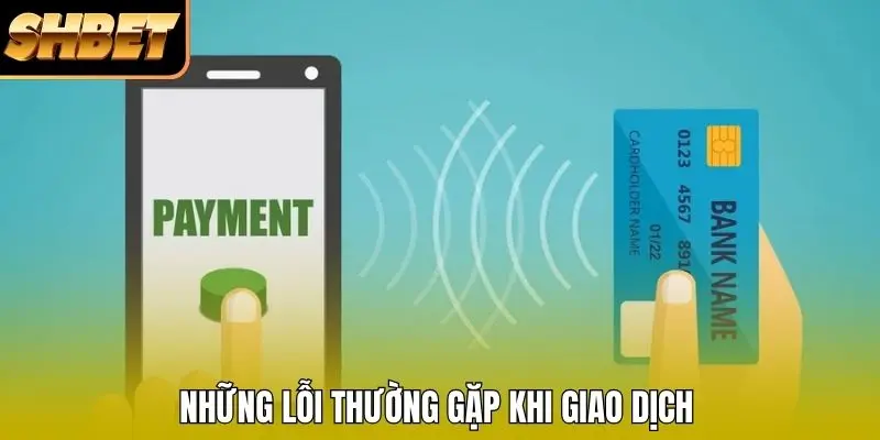 Những lỗi thường gặp mọi người