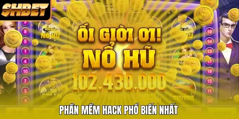 Phần mềm hack phổ biến nhất