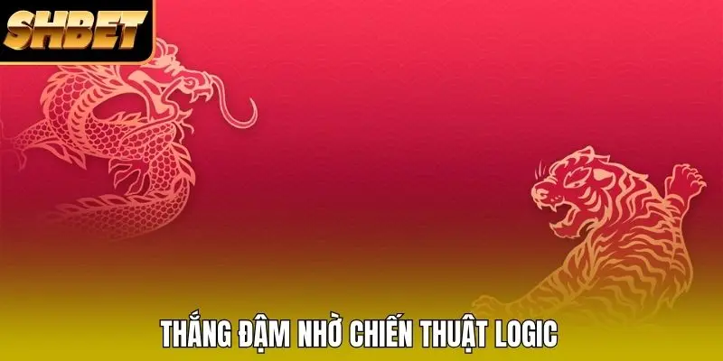 Thắng đậm nhờ chiến thuật logic