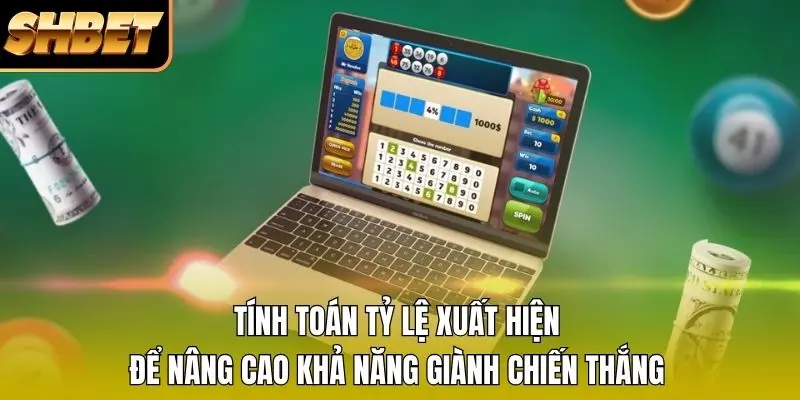 Tính toán tỷ lệ xuất hiện để nâng cao khả năng giành chiến thắng