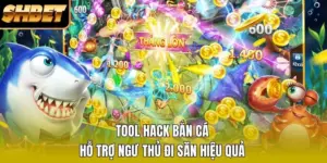 Tool Hack Bắn Cá - Hỗ Trợ Ngư Thủ Đi Săn Hiệu Quả