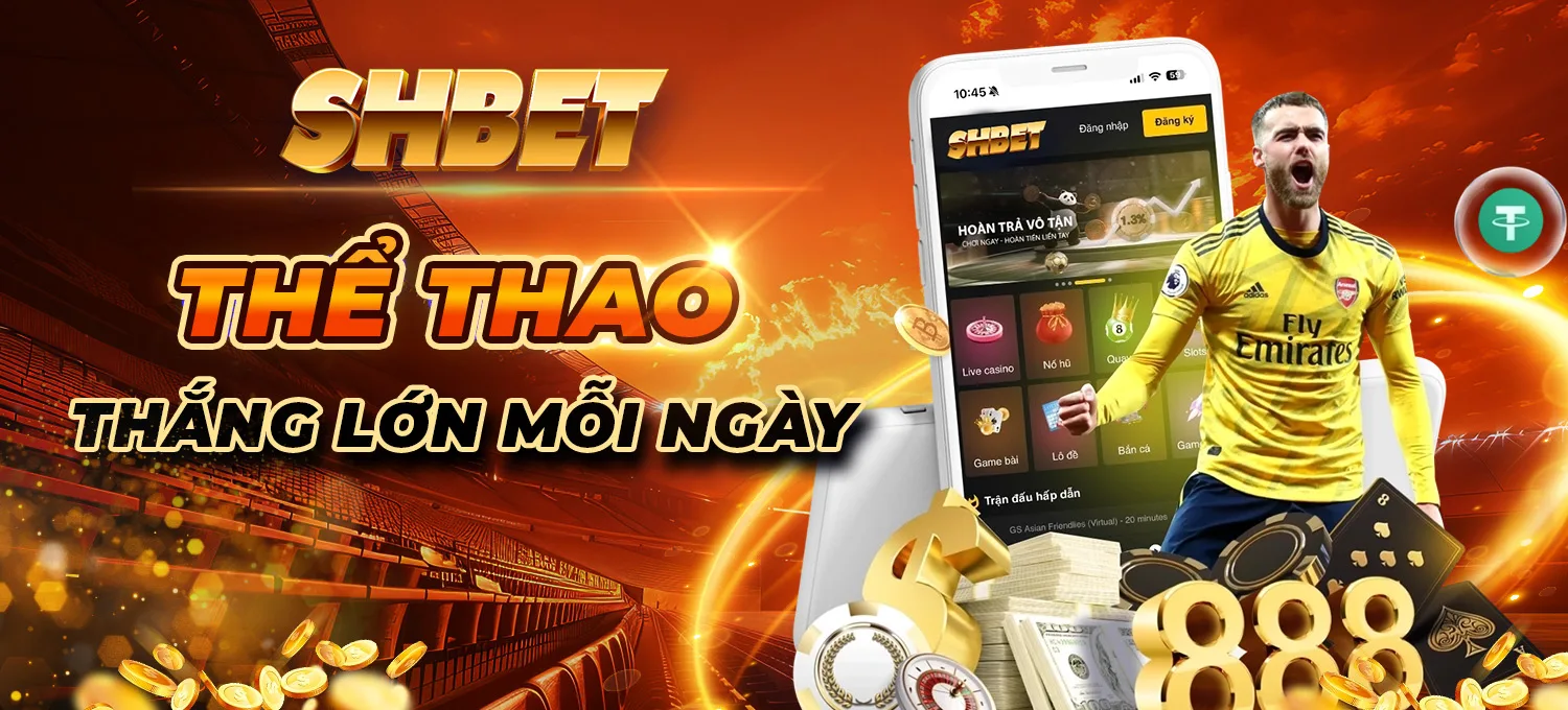 SHBET Thể Thao Thắng Lớn Mỗi Ngày Mobile